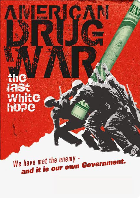 American Drug War - The Last White Hope