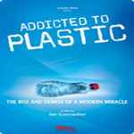 Addicted To Plastic