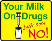 Your Milk on Drugs